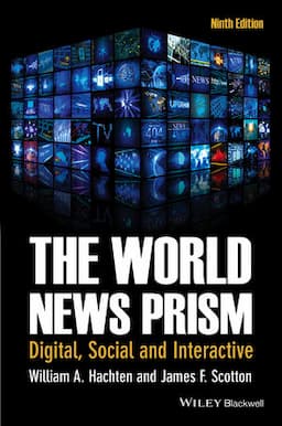 The World News Prism: Digital, Social and Interactive, 9th Edition