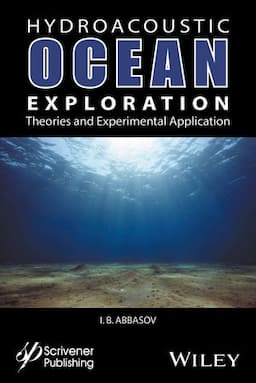 Hyrdoacoustic Ocean Exploration: Theories and Experimental Application