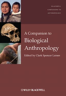 A Companion to Biological Anthropology