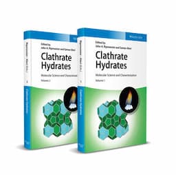 Clathrate Hydrates: Molecular Science and Characterization, 2 Volumes