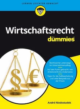 Wirtschaftsrecht f&uuml;r Dummies