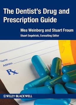 The Dentist's Drug and Prescription Guide