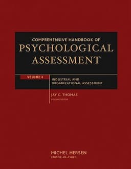 Comprehensive Handbook of Psychological Assessment, Volume 4: Industrial and Organizational Assessment