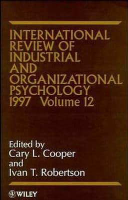 International Review of Industrial and Organizational Psychology 1997, Volume 12