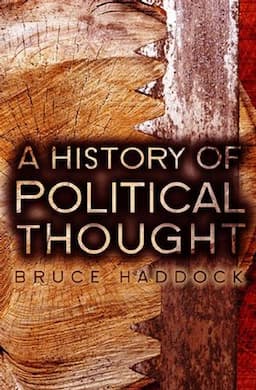 A History of Political Thought: From Antiquity to the Present