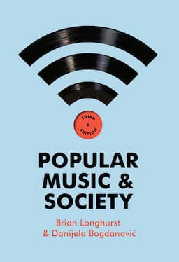 Popular Music and Society, 3rd Edition