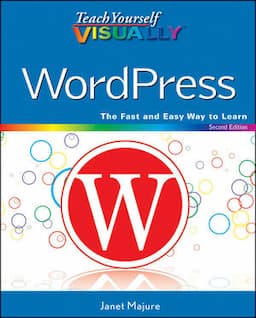 Teach Yourself VISUALLY WordPress, 2nd Edition