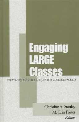 Engaging Large Classes: Strategies and Techniques for College Faculty