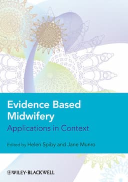 Evidence Based Midwifery: Applications in Context