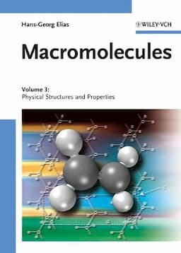 Macromolecules, Volume 3: Physical Structures and Properties