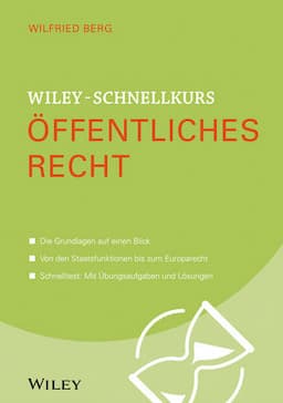 Wiley-Schnellkurs &Ouml;ffentliches Recht