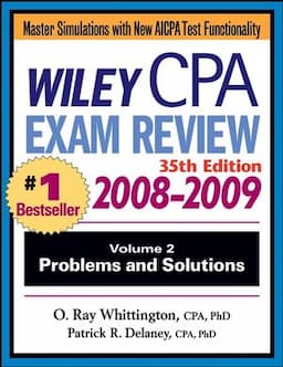 Wiley CPA Examination Review, Volume 2, Problems and Solutions, 35th Edition, 2008 - 2009