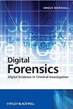 Digital Forensics: Digital Evidence in Criminal Investigations