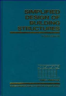 Simplified Design of Building Structures, 3rd Edition