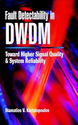 Fault Detectability in DWDM: Toward Higher Signal Quality and System Reliability