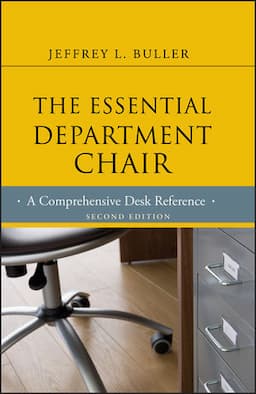 The Essential Department Chair: A Comprehensive Desk Reference, 2nd Edition