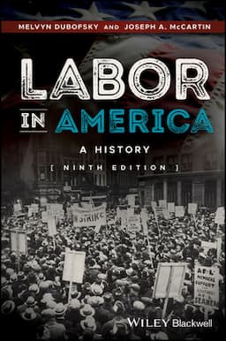 Labor in America: A History, 9th Edition