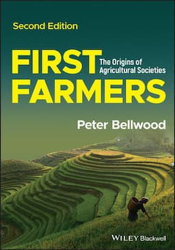 First Farmers: The Origins of Agricultural Societies, 2nd Edition