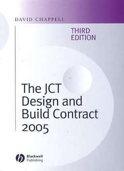 The JCT Design and Build Contract 2005, 3rd Edition