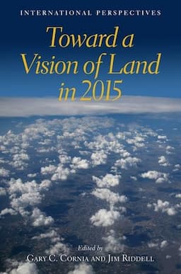 Toward a Vision of Land in 2015: International Perspectives