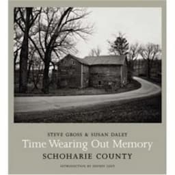 Time Wearing Out Memory: Schoharie County