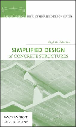 Simplified Design of Concrete Structures, 8th Edition