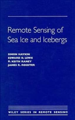 Remote Sensing of Sea Ice and Icebergs