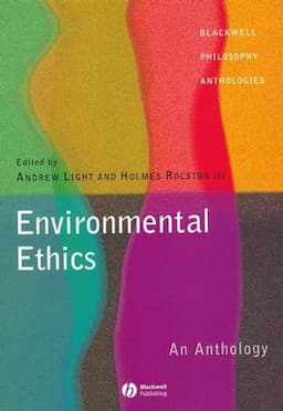 Environmental Ethics: An Anthology