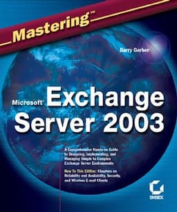 Mastering Microsoft Exchange Server 2003