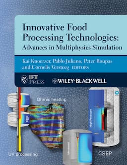 Innovative Food Processing Technologies: Advances in Multiphysics Simulation