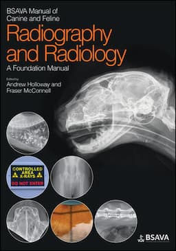 BSAVA Manual of Canine and Feline Radiography and Radiology: A Foundation Manual