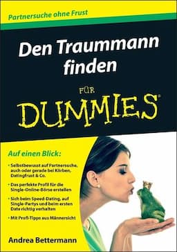 Den Traummann finden f&uuml;r Dummies