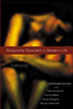 Personality Disorders in Modern Life, 2nd Edition