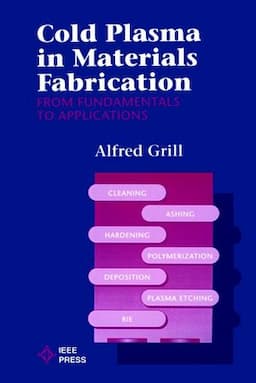 Cold Plasma Materials Fabrication: From Fundamentals to Applications