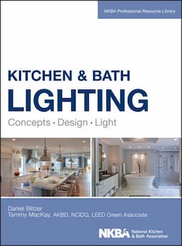 Kitchen and Bath Lighting: Concept, Design, Light