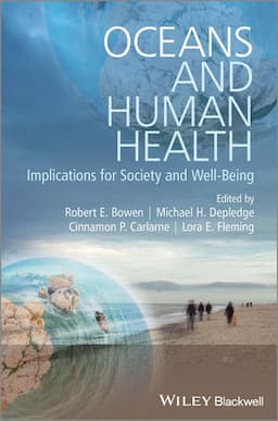 Oceans and Human Health: Implications for Society and Well-Being