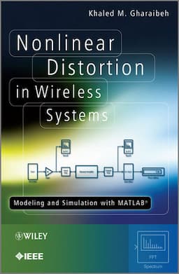 Nonlinear Distortion in Wireless Systems: Modeling and Simulation with MATLAB