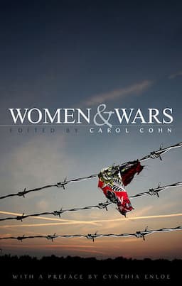 Women and Wars: Contested Histories, Uncertain Futures