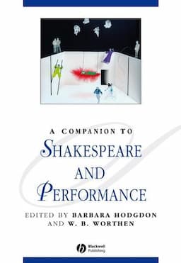 A Companion to Shakespeare and Performance