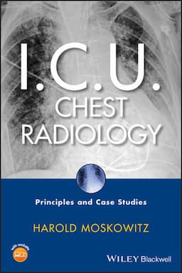 I.C.U. Chest Radiology: Principles and Case Studies