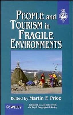 People and Tourism in Fragile Environments