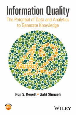 Information Quality: The Potential of Data and Analytics to Generate Knowledge