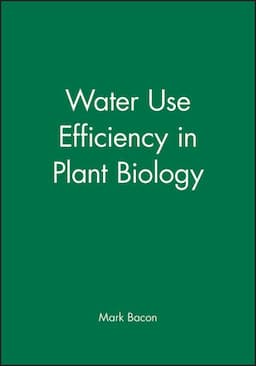 Water Use Efficiency in Plant Biology