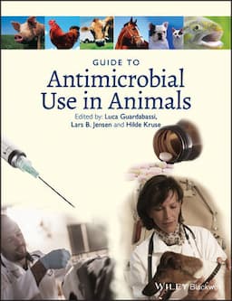 Guide to Antimicrobial Use in Animals