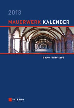 Mauerwerk Kalender 2013: Bauen im Bestand