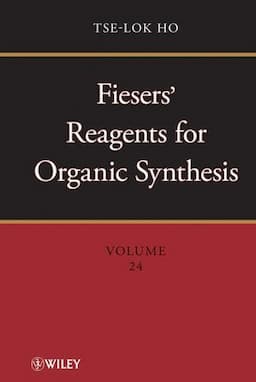 Fiesers' Reagents for Organic Synthesis, Volume 24