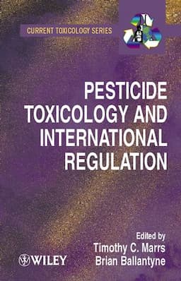 Pesticide Toxicology and International Regulation