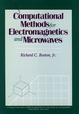 Computational Methods for Electromagnetics and Microwaves