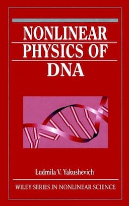 Nonlinear Physics of DNA