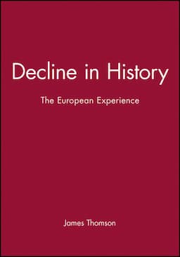 Decline in History: The European Experience